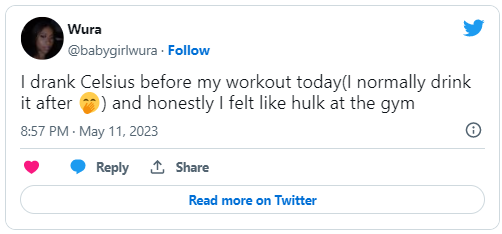 Tweet from May 11, 2023, reads " I drank Celsius before my workout today and honestly it felt like hulk at the gym”